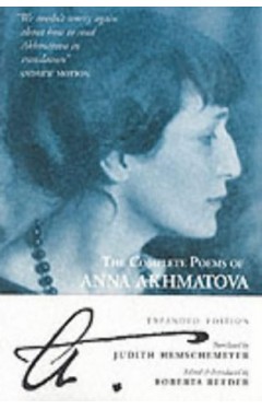 The Complete Poems Of Anna Akhmatova